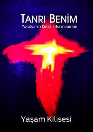 Title: Tanri Benim, Author: Ya Kilisesi