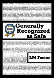 Title: Generally Recognized as Safe, Author: LM Foster