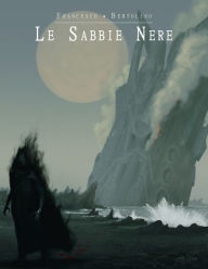 Title: Le Sabbie Nere, Author: Francesco Bertolino