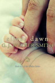 Title: Silver Dawn, Author: GJ Walker-Smith