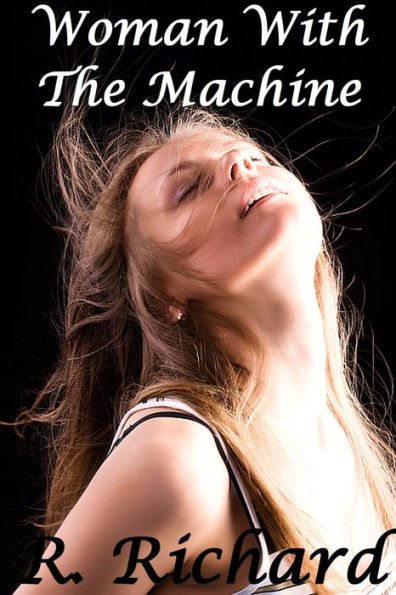 Woman With The Machine