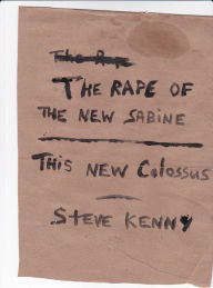 Title: The Rape of the New Sabine/This New Colossus, Author: Steve Kenny