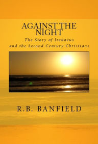 Title: Against the Night, Author: RB Banfield