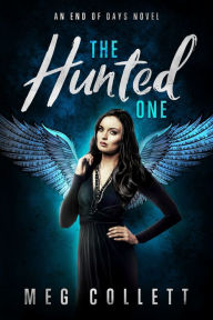 Title: The Hunted One, Author: Meg Collett