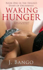 Waking Hunger