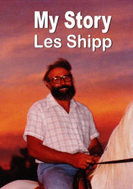 Title: My Story, Author: Les Shipp