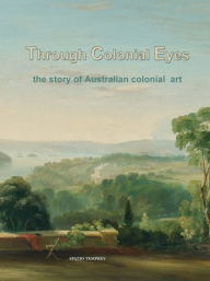 Title: Through Colonial Eyes, Author: Spatio Temprey