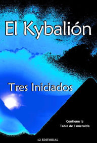 Title: El Kybalión, Author: Tres Iniciados