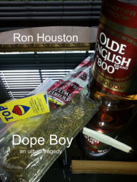 Title: Dope Boy, Author: Ron Houston