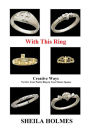 With This Ring: Creative Ways to Give Your Purity Ring to Your Future Spouse