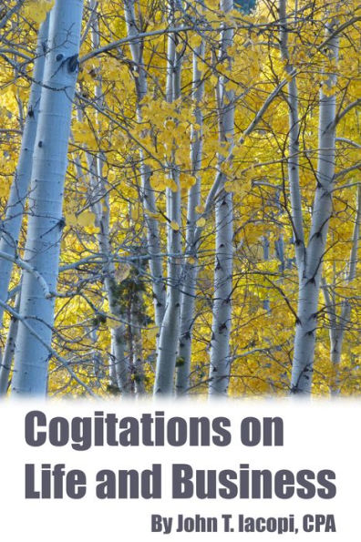 Cogitations on Life and Business