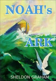 Title: Noah's Ark, Author: Sheldon Graham