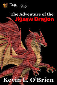 Title: The Adventure of the Jigsaw Dragon, Author: Kevin L. O'Brien