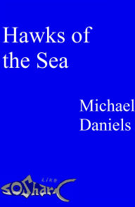 Title: Hawks of the Sea, Author: Michael Daniels
