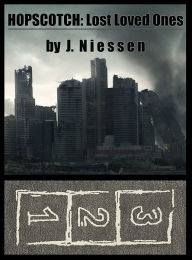 Title: Hopscotch: Lost Loved Ones, Author: J Niessen