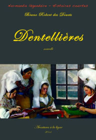 Title: Dentellières, Author: Bruno Robert des Douets