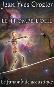 Title: Le Trompe-L'Oeil, Author: Jean-Yves Crozier