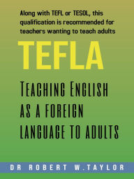 Title: Teaching English as a Foreign Language to Adults, Author: Robert Taylor