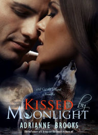 Title: Kissed By Moonlight, Author: Adrianne Brooks