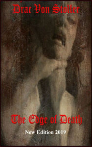 Title: The Edge of Death, Author: Drac Von Stoller