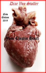 Title: Your Cheatin Heart, Author: Drac Von Stoller