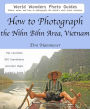 How to Photograph the Nihn Bihn Area, Vietnam