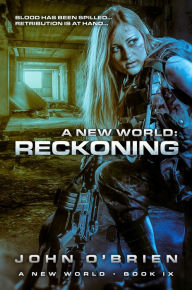 Title: A New World: Reckoning, Author: John O'Brien