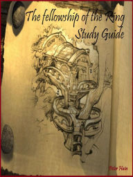 Title: The Fellowship of the Ring Study Guide, Author: Peter Hain