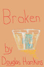 Broken