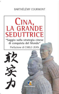Title: Cina, la grande seduttrice, Author: Barthélémy Courmont