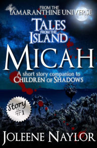 Title: Micah (Tales from the Island), Author: Joleene Naylor