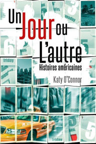 Title: Un jour ou l'autre, Author: Katy O'Connor