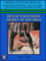 Beach Volleyball- Secret Of The Pros