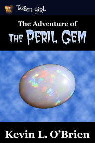 Title: The Adventure of the Peril Gem, Author: Kevin L. O'Brien