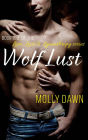 Wolf Lust: Book One of the Love, Lust & Lycanthropy series