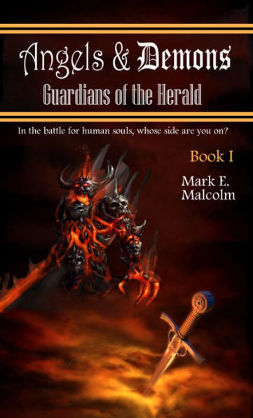 Guardians of the Herald: Issues 1-45 Angels and Demons