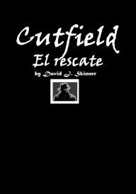 Title: El rescate, Author: David J. Skinner