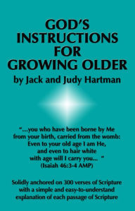 Title: God's Instructions for Growing Older, Author: Jack Hartman