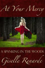 At Your Mercy: A Spanking in the Woods