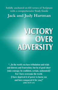 Title: Victory over Adversity, Author: Jack Hartman