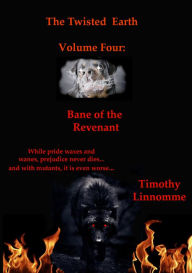 Title: Bane of The Revenant, Author: Timothy Linnomme