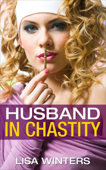 Husband In Chastity By Lisa Winters Ebook Barnes And Noble®