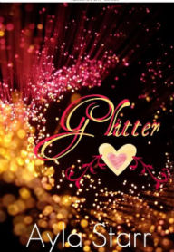 Title: Glitter, Author: Ayla Starr