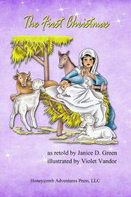 Title: The First Christmas, Author: Janice D. Green