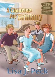 Title: A Challenge for Brittany, Author: Lisa J. Peck