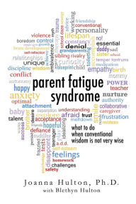 Title: Parent Fatigue Syndrome, Author: Joanna Hulton