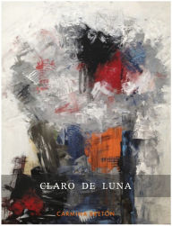 Title: Claro de Luna, Author: Carmina Bretón