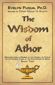 Title: The Wisdom of Athor Book Two, Author: Evelyn Fuqua