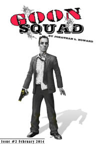 Title: Goon Squad #2, Author: Jonathan L. Howard