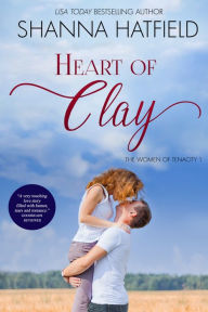 Title: Heart of Clay, Author: Shanna Hatfield